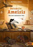 Detektiv Ameisis: Ein Fast unlösbarer Fall