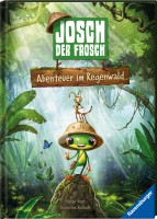 Josch der Frosch: Abenteuer im Regenwald