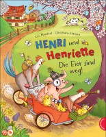 Henri und Henriette: Die Eier sind weg!