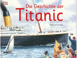 Die Geschichte der Titanic
