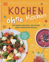 Kochen ohne Kochen