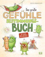 Gefühle - Das große Bestimmungsbuch