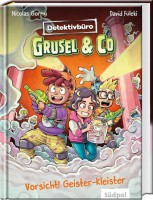 Grusel & Co: Vorsicht! Geister-Kleister