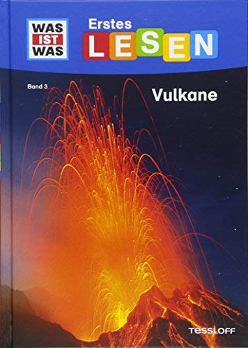 WAS IST WAS Erstes Lesen: Vulkane