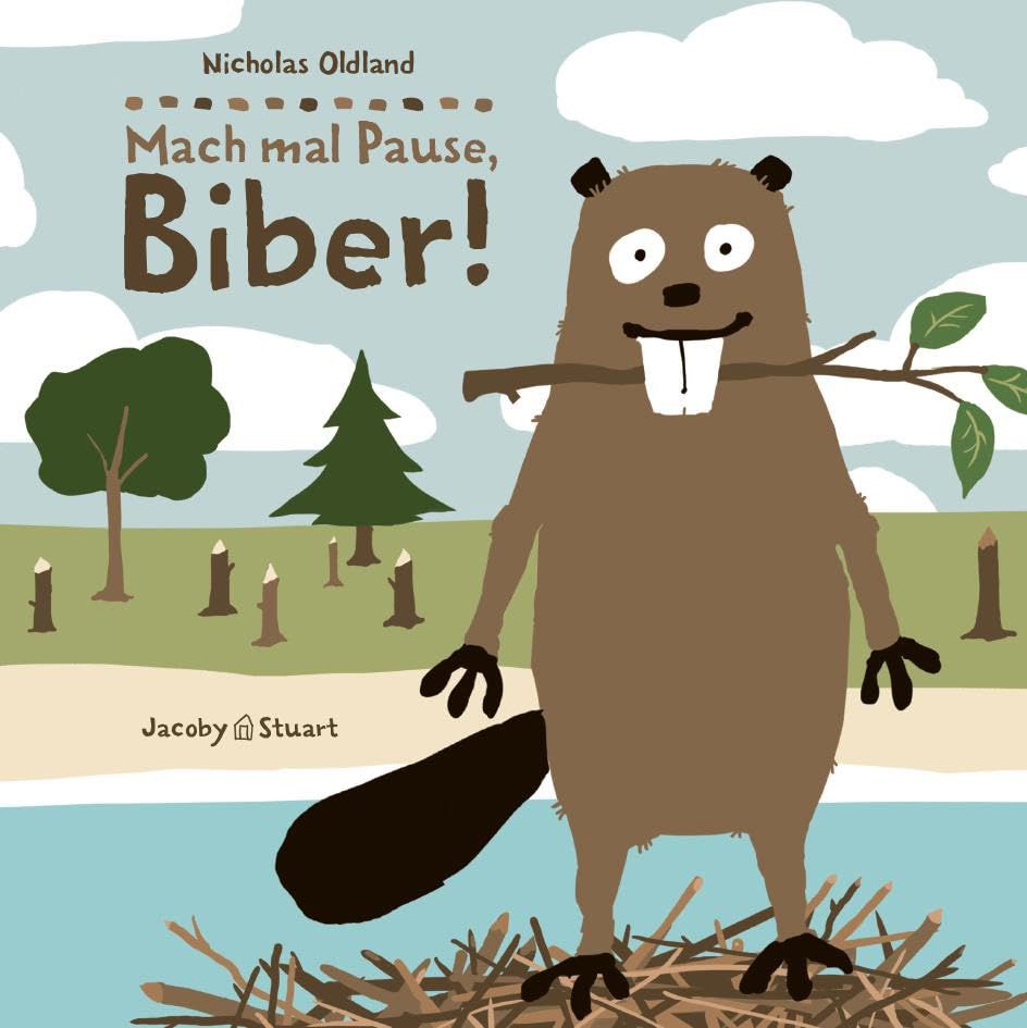 Mach mal Pause, Biber!